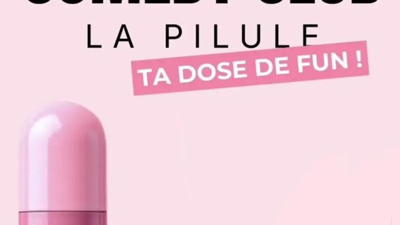 La petite pilule - Comedy Club des élèves