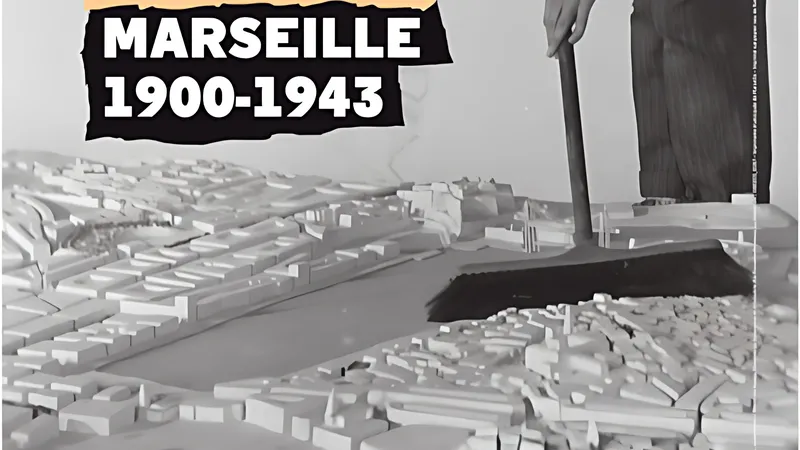 Marseille 1900-1943. La mauvaise réputation
