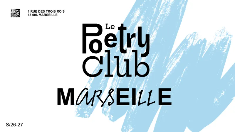 Le Poetry Club MARSEILLE - 21/10
