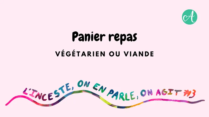 Panier Repas - L'inceste, on en parle, on agit !