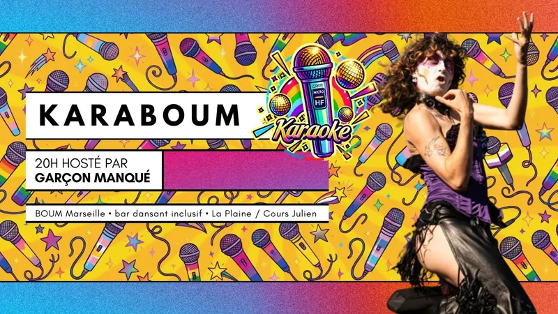 KARABOUM ! KARAOKÉ HOSTÉ PAR Garçon Manqué