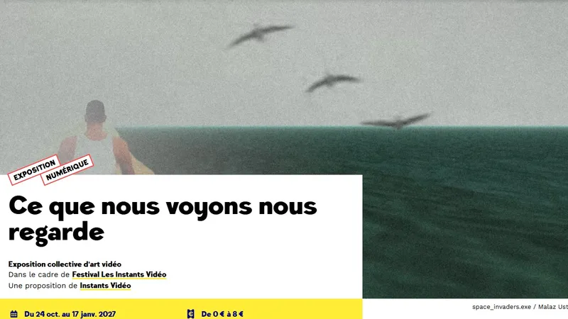 Exposition ce que nous voyons nous regarde