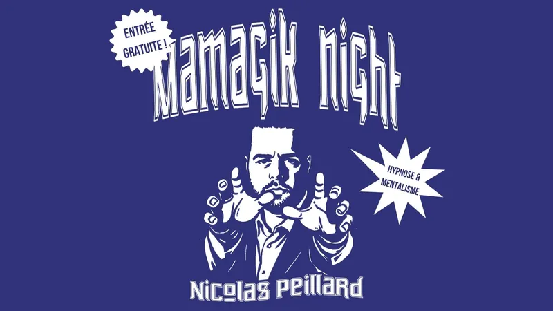 Soirée Hypnose - Mamagik Night