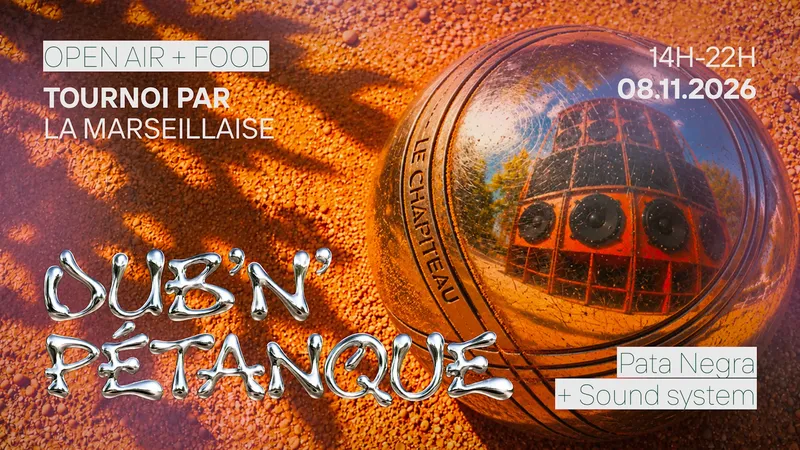 Tournoi dub'n'petanque w/ pata negra + sound system