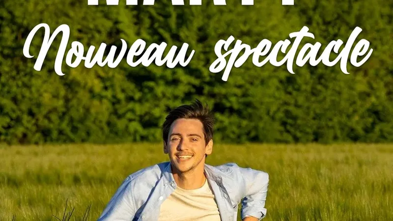 Thomas Marty, nouveau spectacle