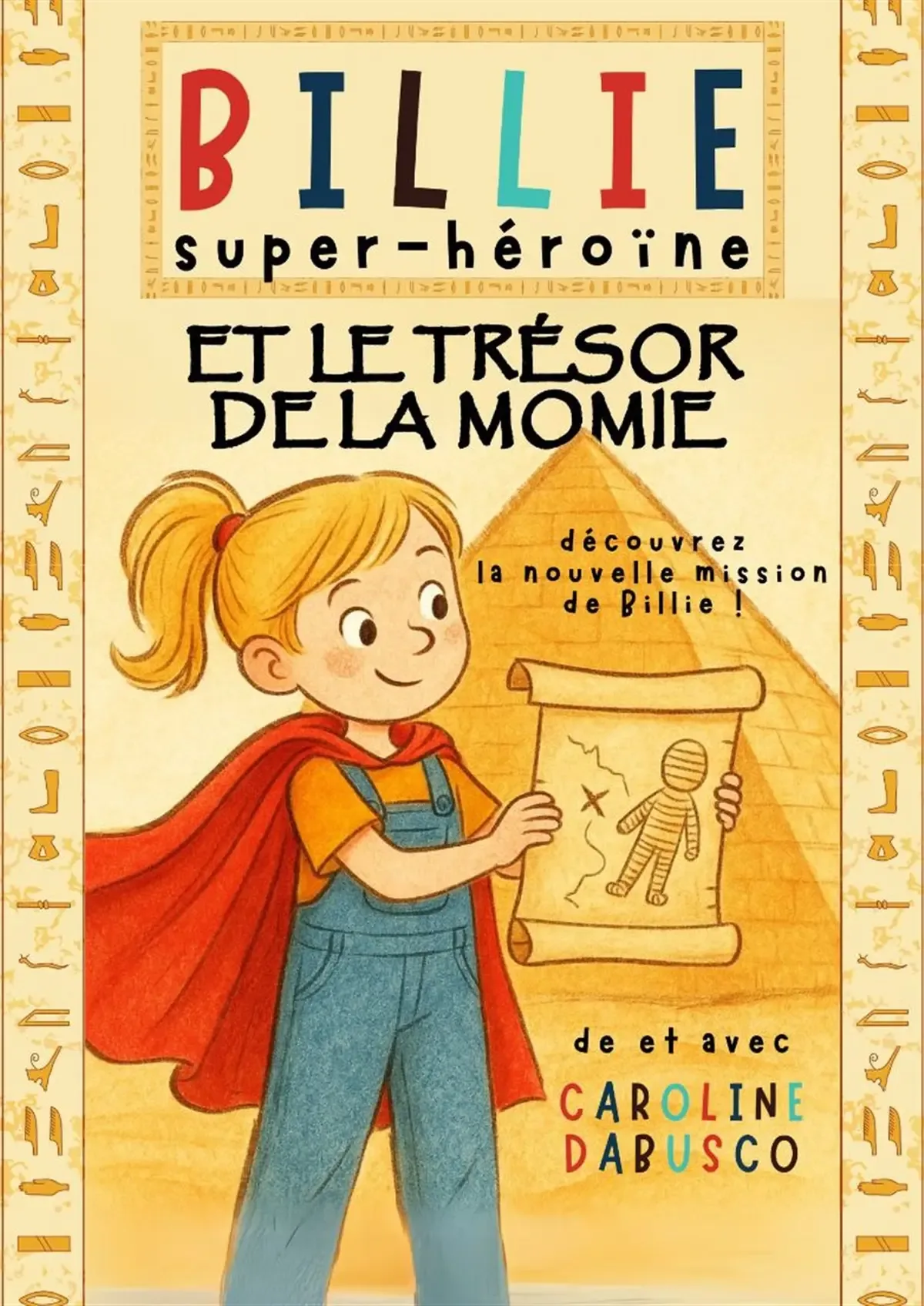 Billie Super Héroïne 2 et le trésor de la momie
