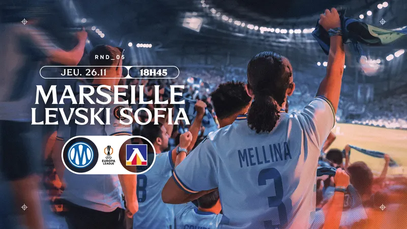 Match OM - Levski Sofia (UEL)