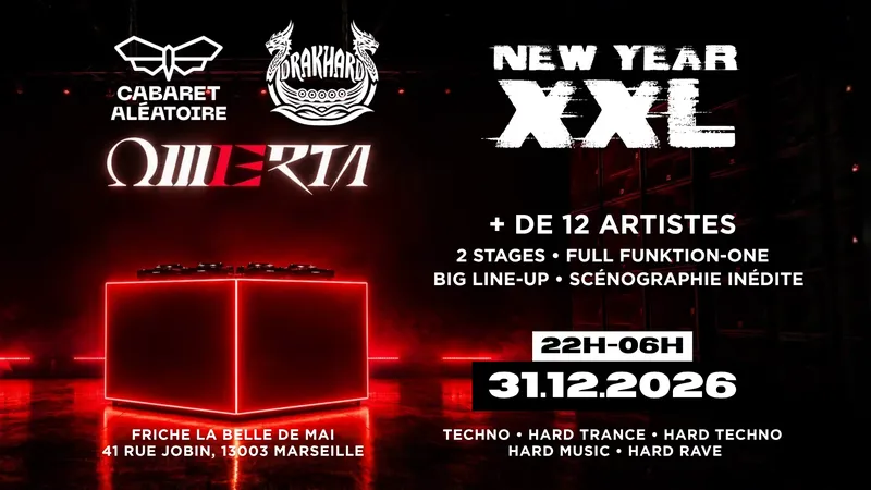 Omerta & Cabaret Aléatoire Présentent: NEW YEAR XXL ACT II