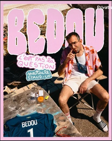 Bedou : c'est pas la question
