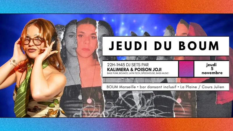 JEUDI DU BOUM - DJ SETS by KALIMERA & POISON JOJI