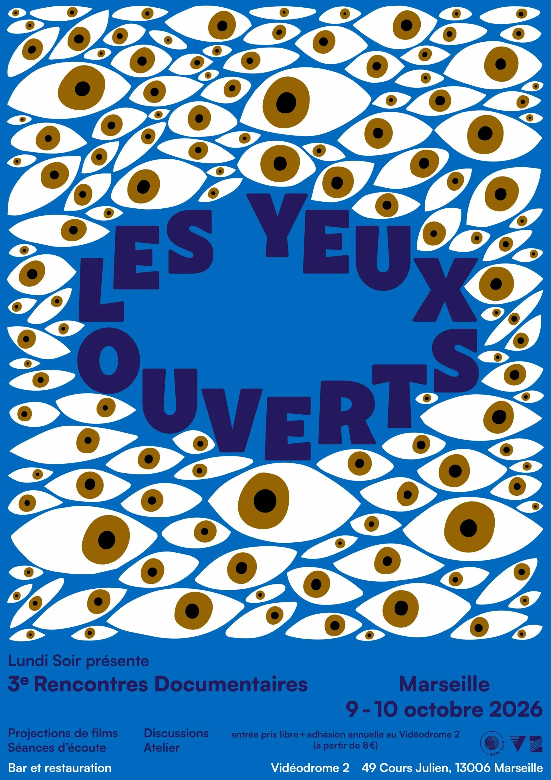 Les Yeux Ouverts | 3e Rencontres Documentaires à Marseille