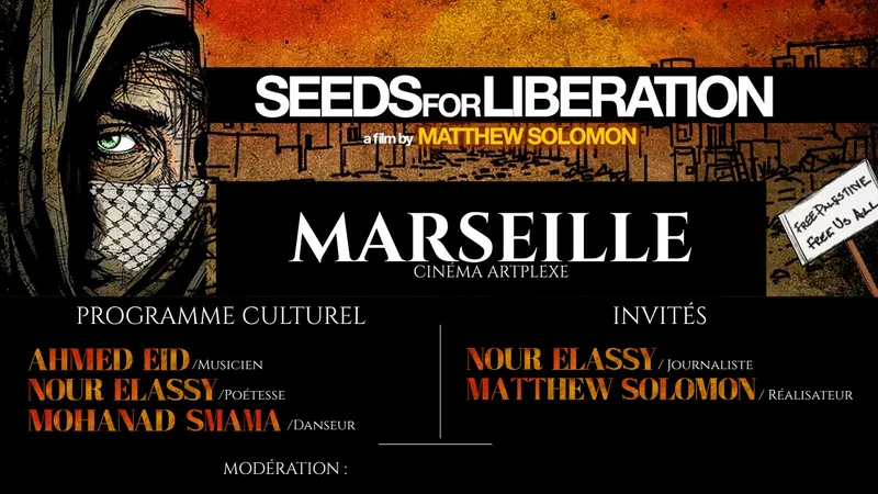 Tournée Seeds for Liberation - Marseille