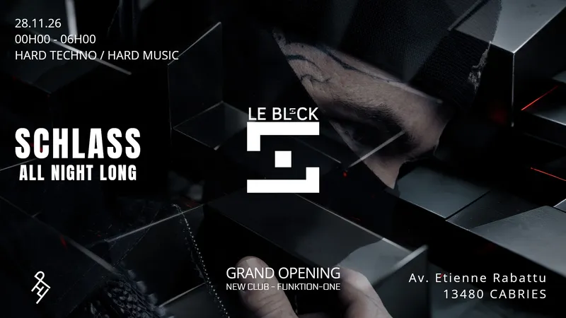 Le Block: Grand Opening - Schlass All Night Long