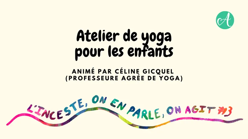 Atelier de yoga pour les enfants - L'inceste, on en parle, on agit !