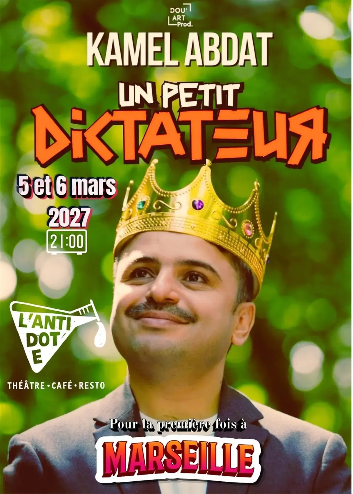 Kamel Abdat dans Un petit Dictateur