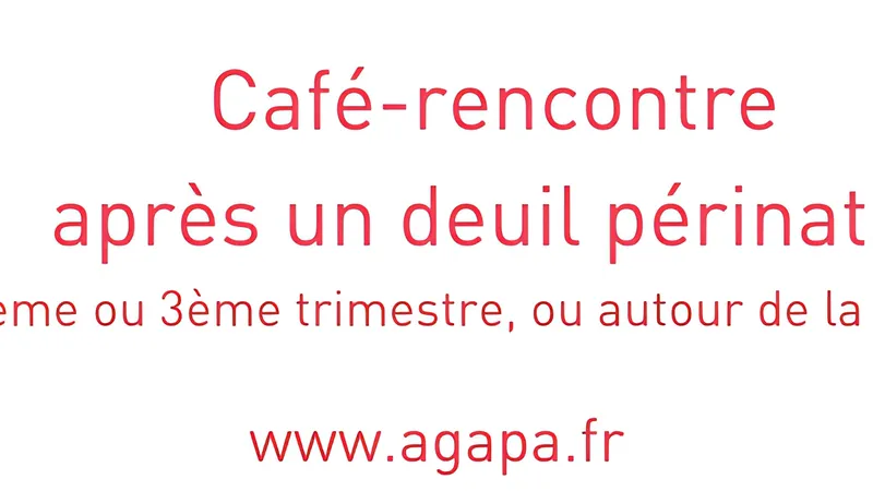 MARSEILLE - 24/10/2026 - café rencontre après un deuil périnatal