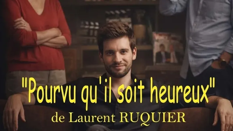 Pourvu qu'il soit heureux
