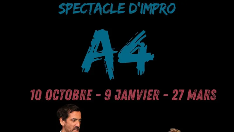 A4 – Spectacle d’improvisation mid-form