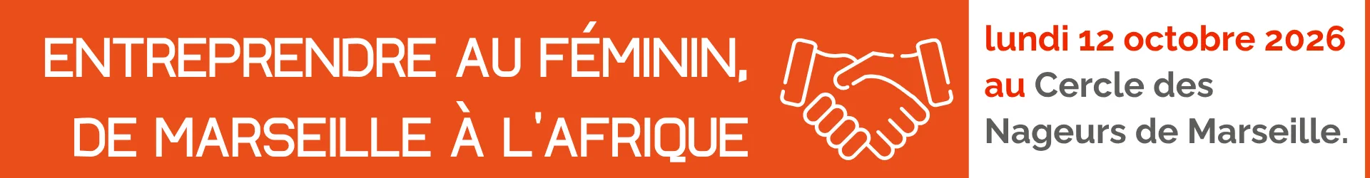 Entreprendre au féminin, de Marseille à l'Afrique