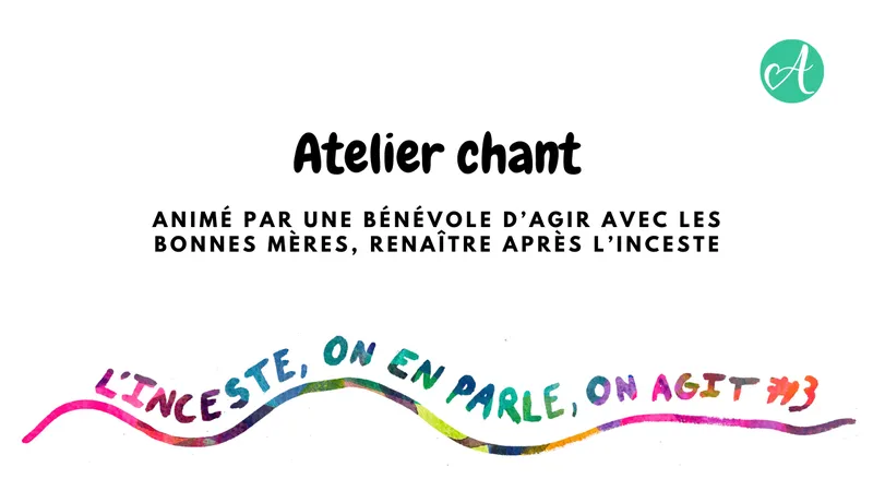 Atelier chant - L'inceste, on en parle, on agit !