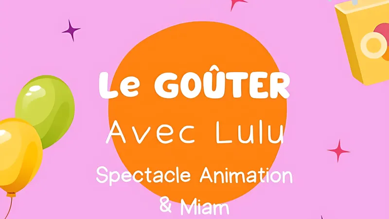 Le goûter avec Lulu