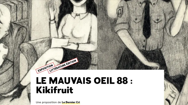 Le mauvais oeil 88 : Kikifruit