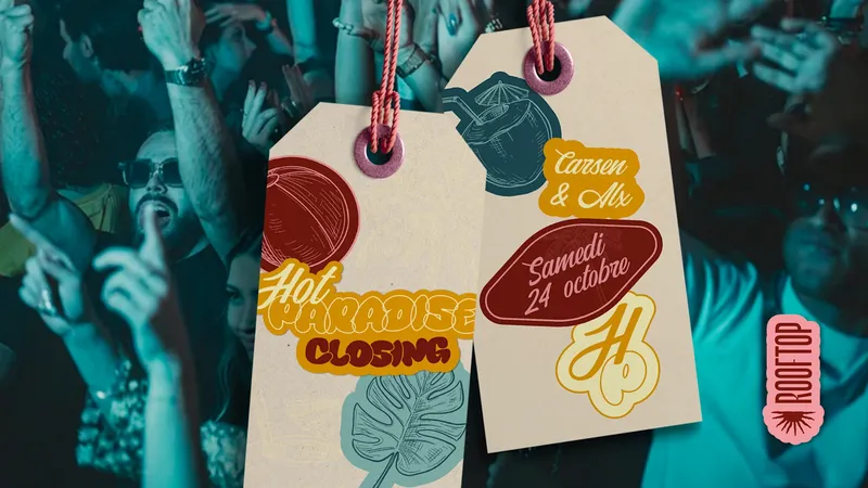 R2 I LE ROOFTOP x CLOSING HOT PARADISE 24.10