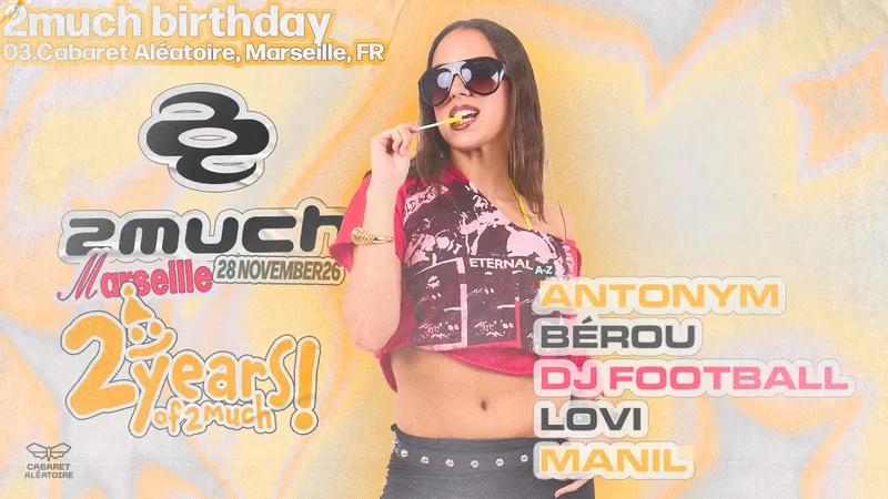 2much 2nd birthday : Antonym, Manil, DJ Football & more