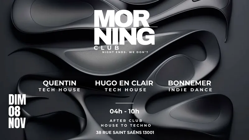 AFTER MORNING CLUB w/ QUENTIN, HUGO EN CLAIR & BONNEMER
