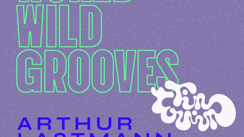 Nido World Wild Grooves - Arthur Lastmann Rashin & Zaltan