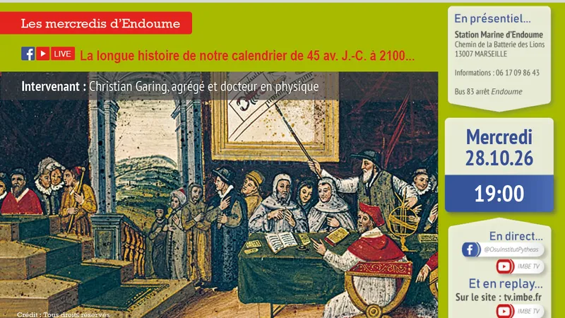 Les Mercredis d'Endoume / La longue histoire de notre calendrier de 45 av. J.-C. à 2100...