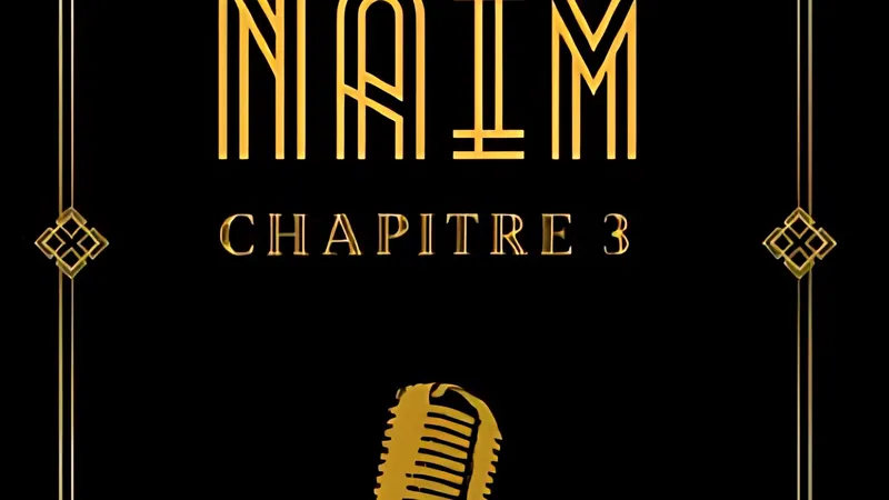 Naïm - Chapitre 3