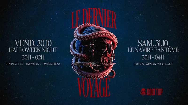 LE ROOFTOP x HALLOWEEN - LE DERNIER VOYAGE 30.10 / 31.10