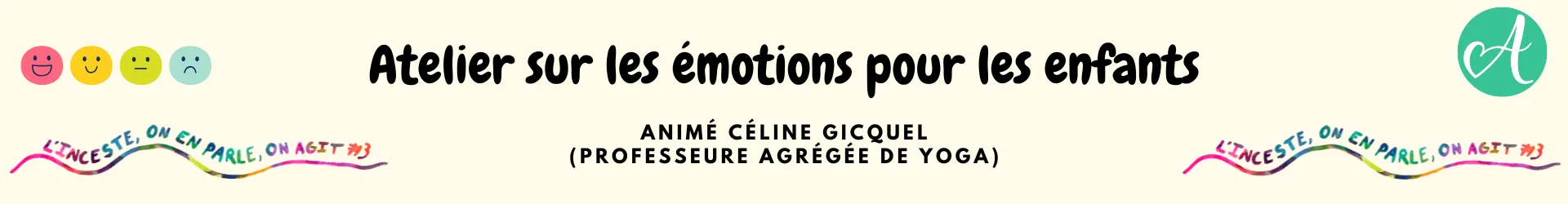 Atelier sur les émotions pour les enfants - L'inceste, on en parle, on agit !