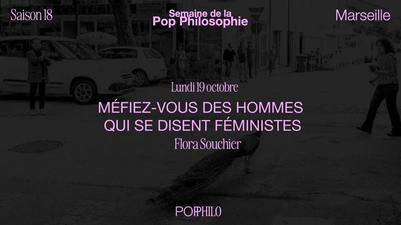À l'ère de la défiance - Flora Souchier - Semaine de la Pop Philosophie