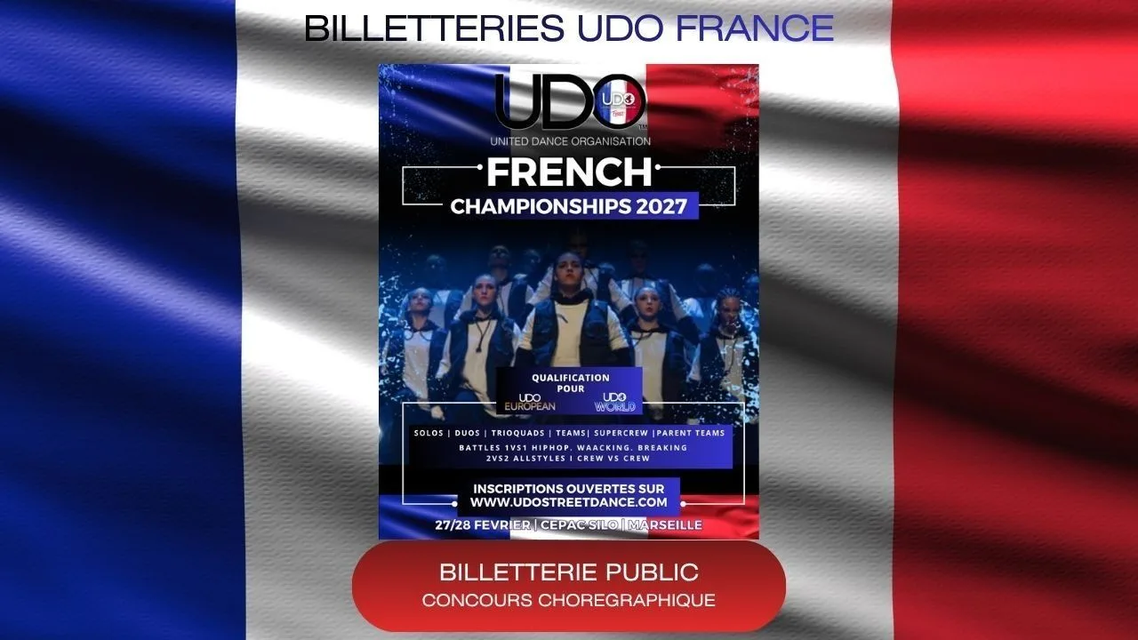 BILLETTERIE PUBLIC  CONCOURS CHOREGRAPHIQUE UDO FRANCE 2027