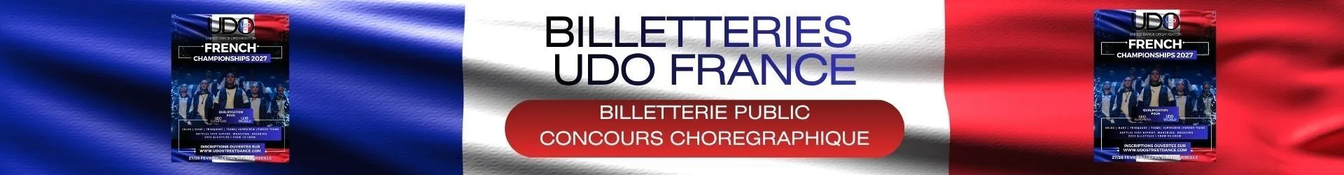 BILLETTERIE PUBLIC  CONCOURS CHOREGRAPHIQUE UDO FRANCE 2027