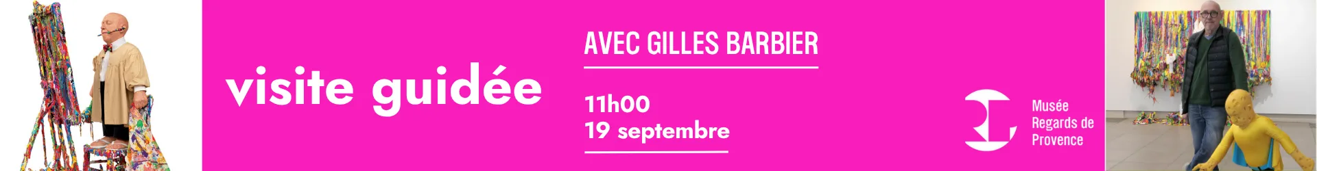 Visite guidée avec Gilles Barbier - 19 septembre 2026