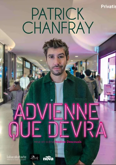 Patrick Chanfrey - Advienne que devra